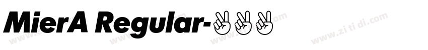 MierA Regular字体转换
